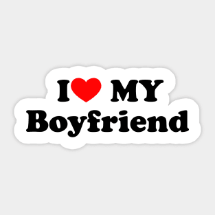 I Love My Boyfriend Sticker